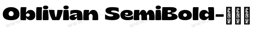 Oblivian SemiBold字体转换 Oblivian SemiBold字体转换